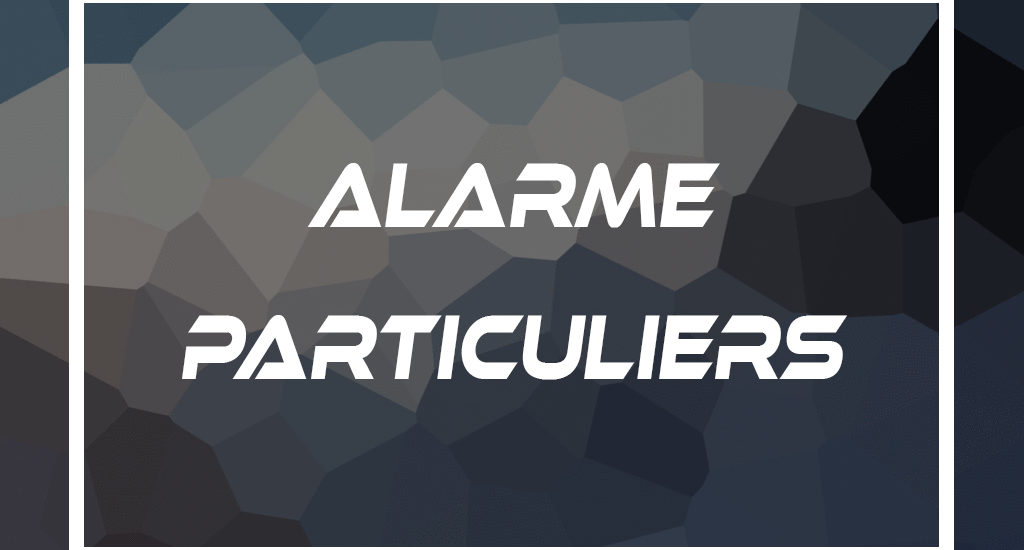 alarme particuliers